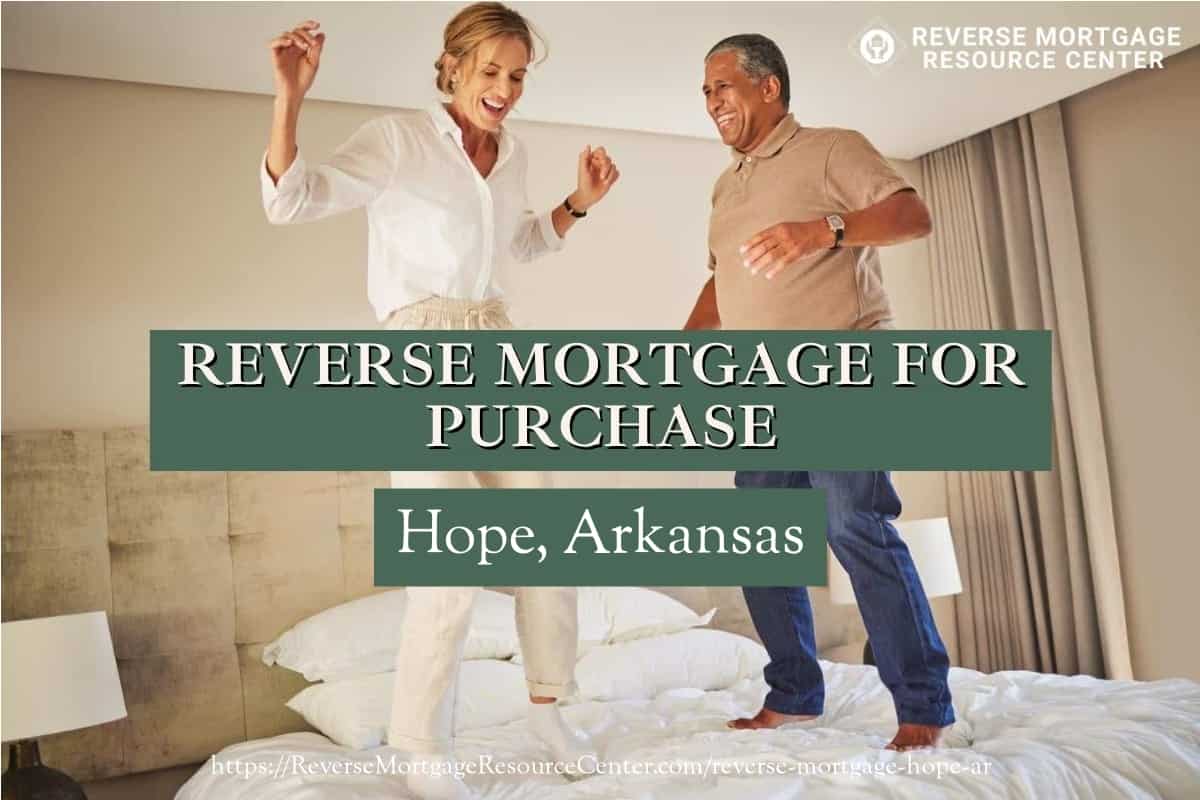 Reverse Mortgage for Purchase in Hope Arkansas