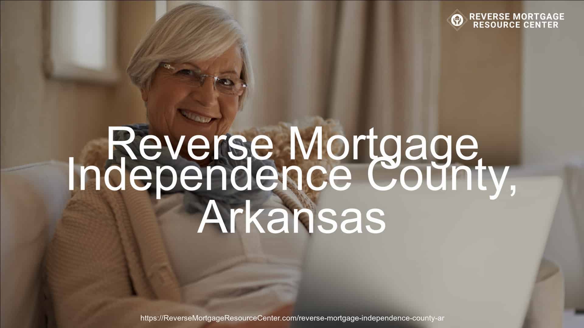 Reverse Mortgage in Independence County, AR