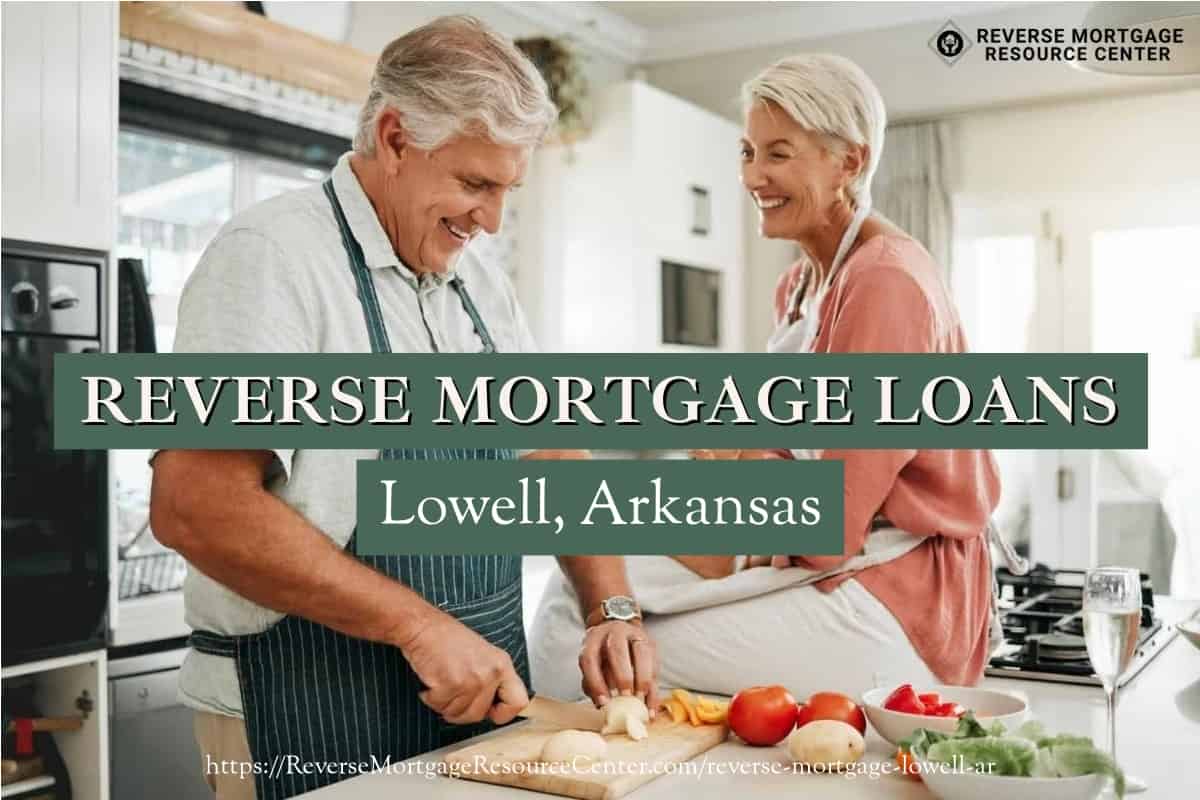 Reverse Mortgage Loans in Lowell Arkansas