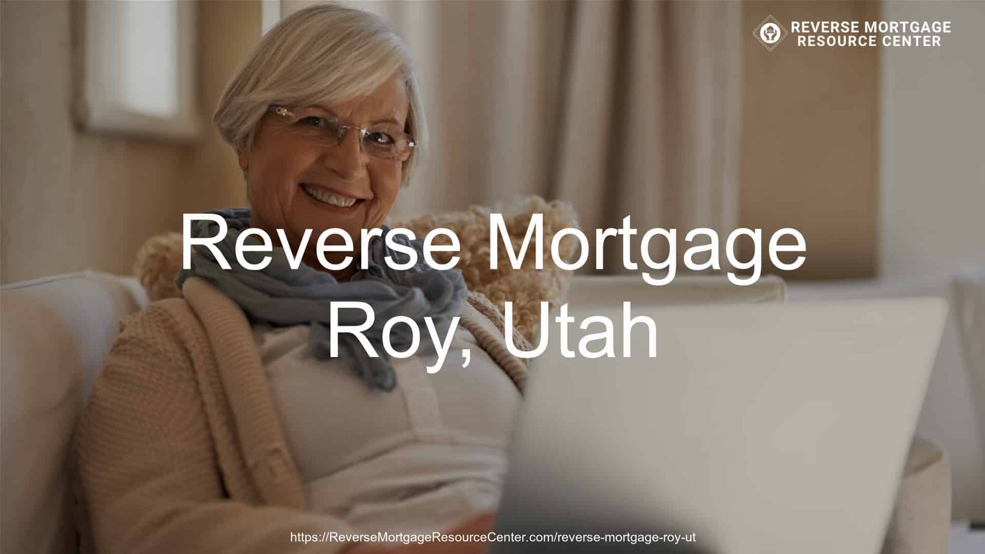 Reverse Mortgage Loans in Roy Utah