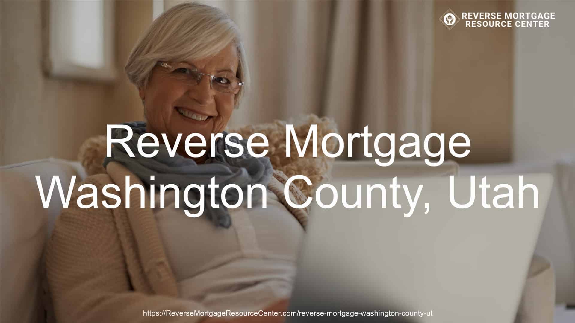 Reverse Mortgage Loans in Washington County Utah