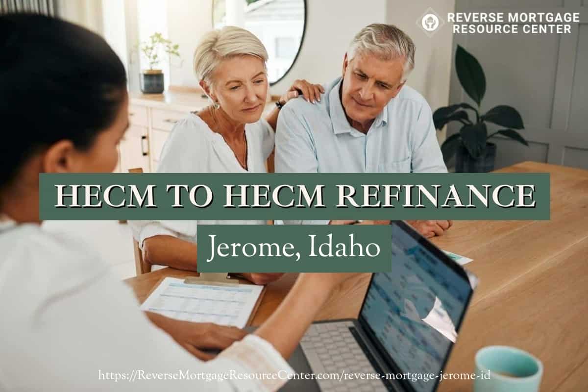 HECM To HECM Refinance