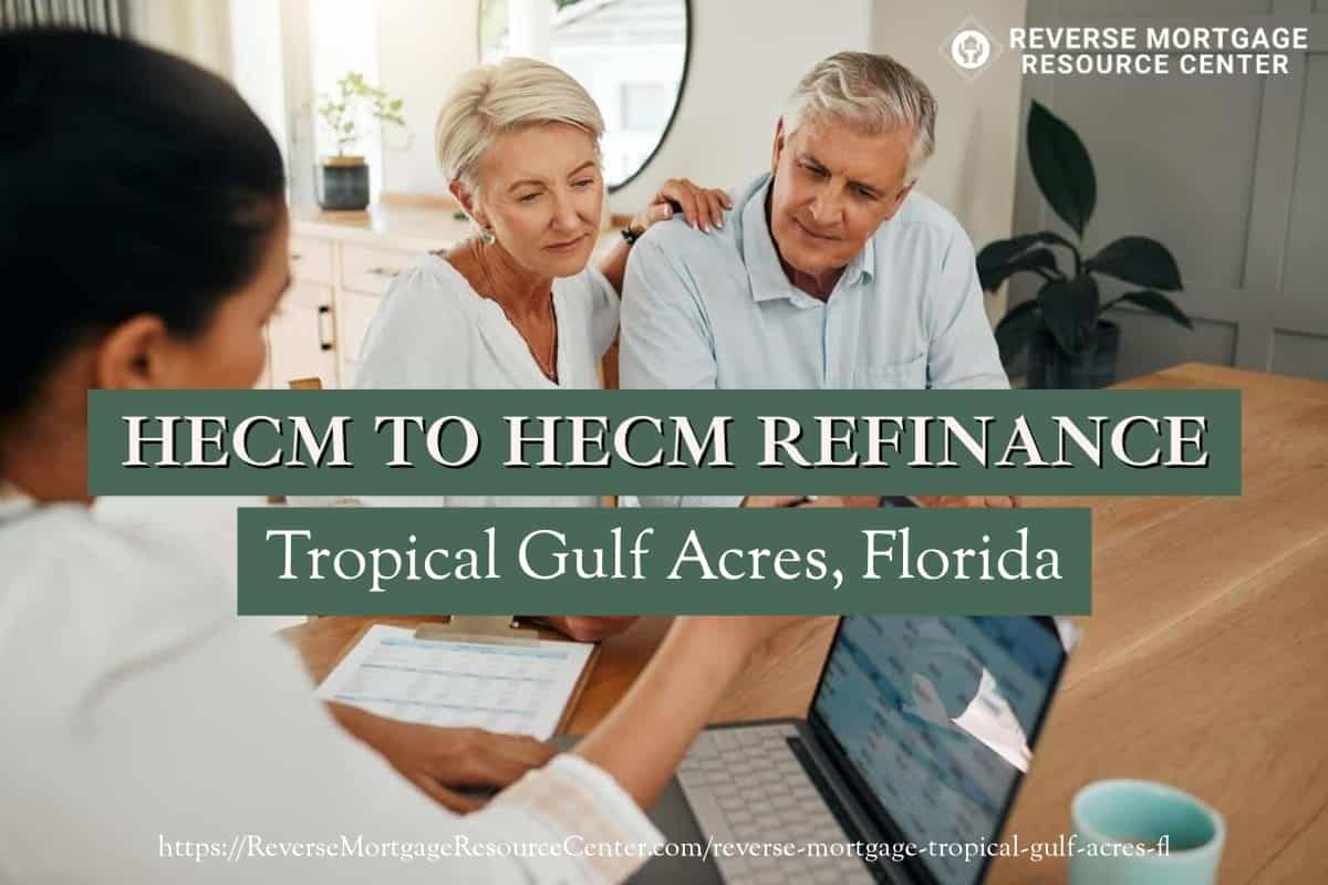 HECM To HECM Refinance