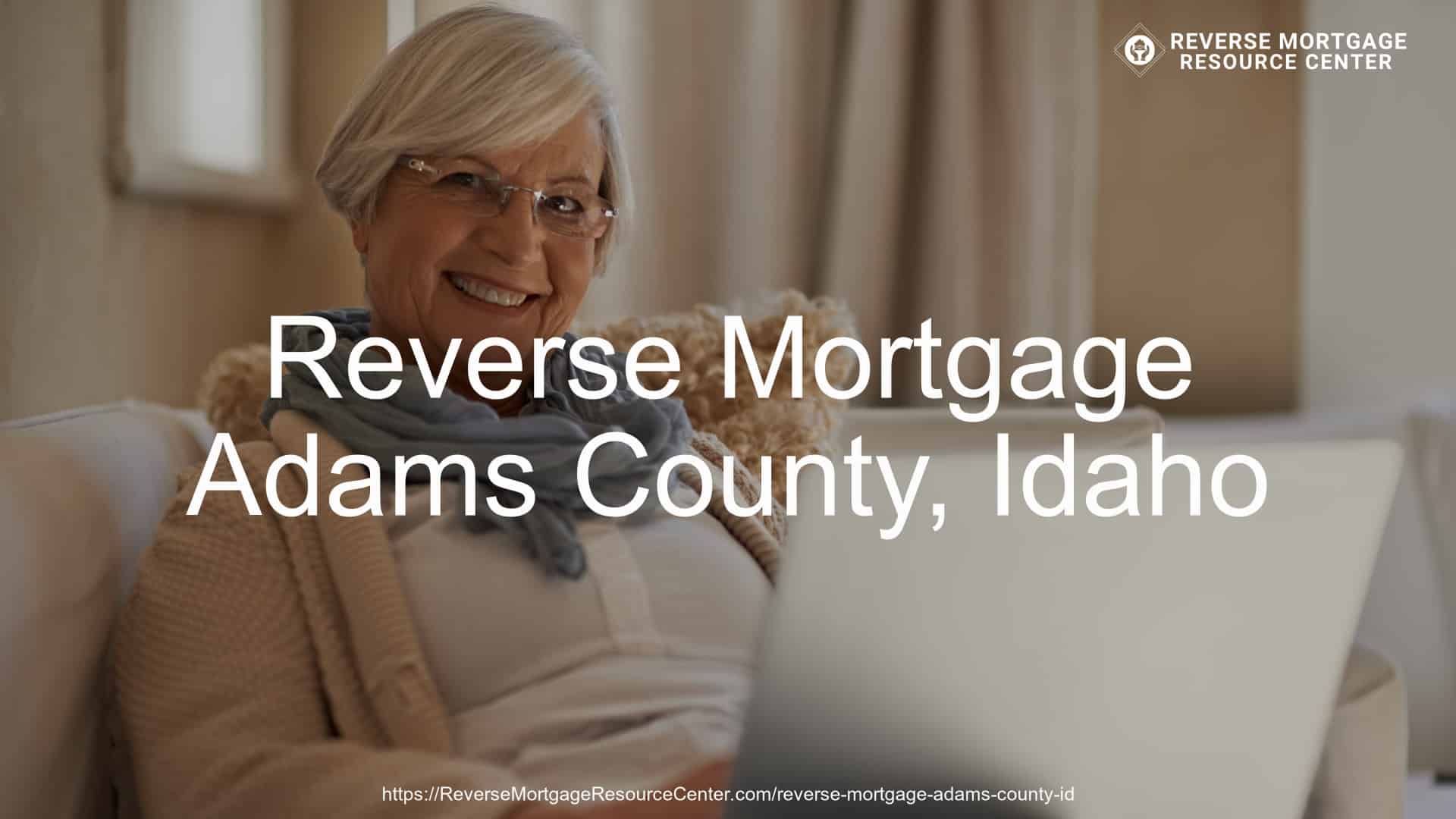 Reverse Mortgage Loans in Adams County Idaho