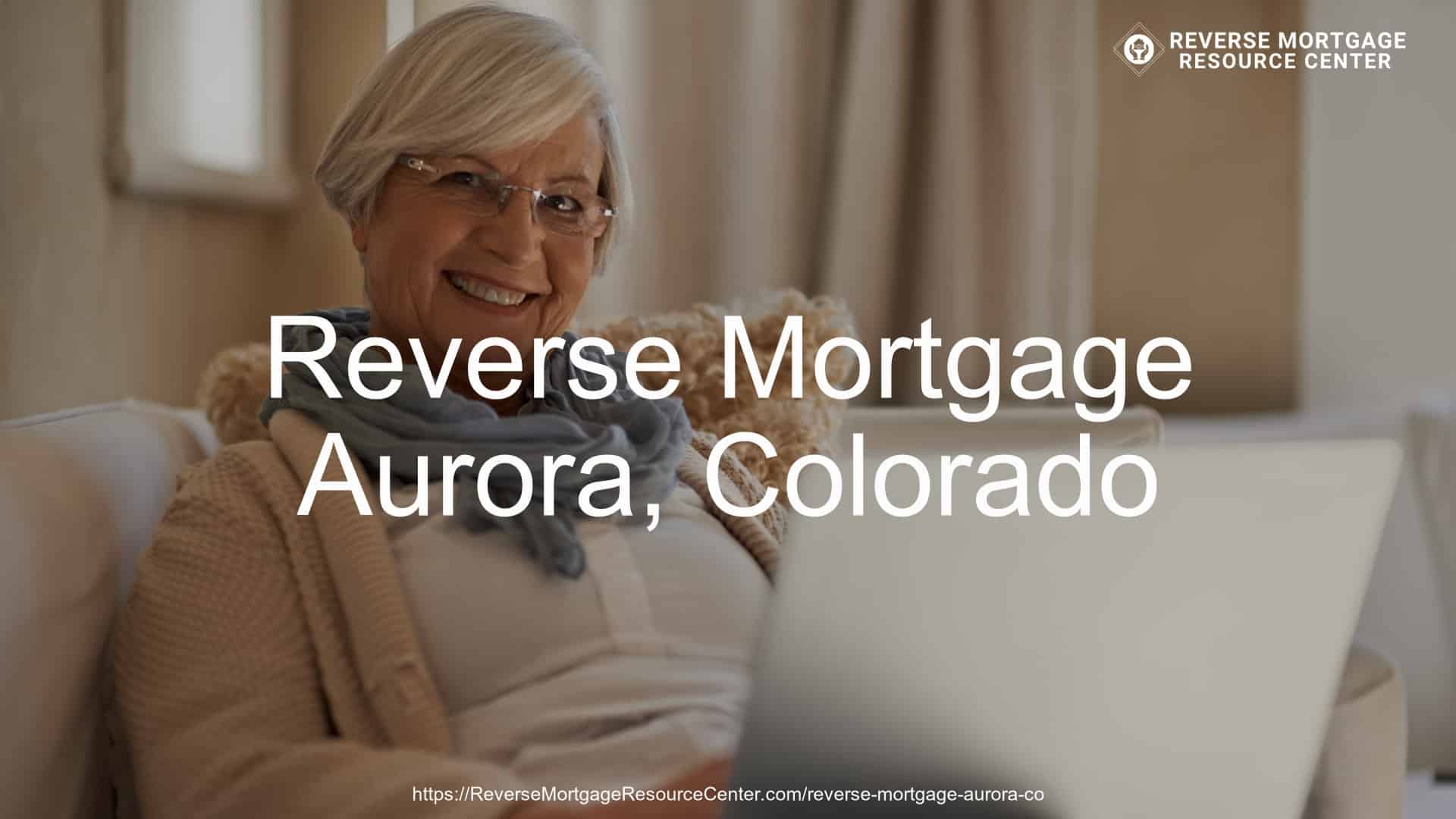 Reverse Mortgage Loans in Aurora Colorado