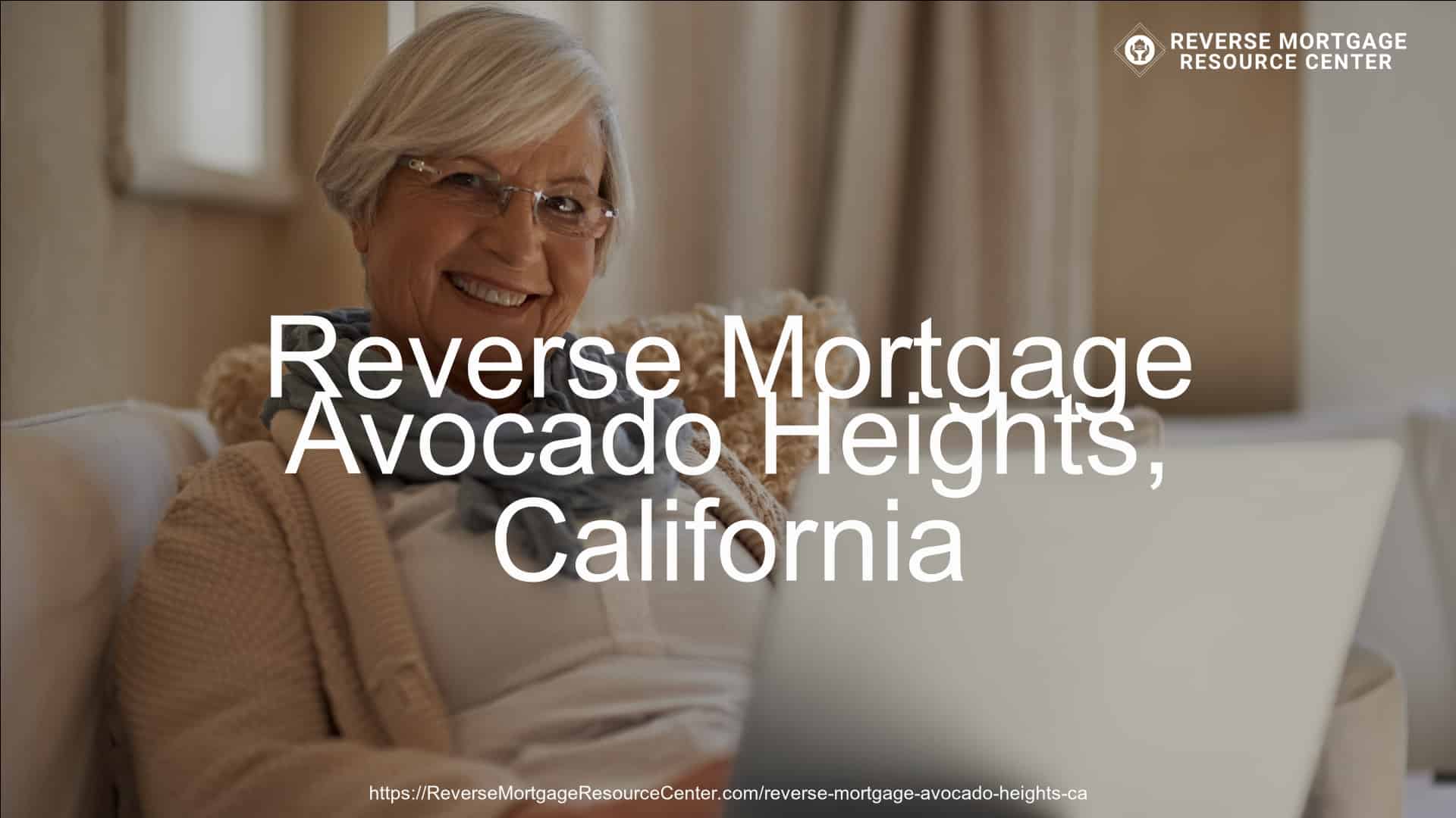 Reverse Mortgage Loans in Avocado Heights California