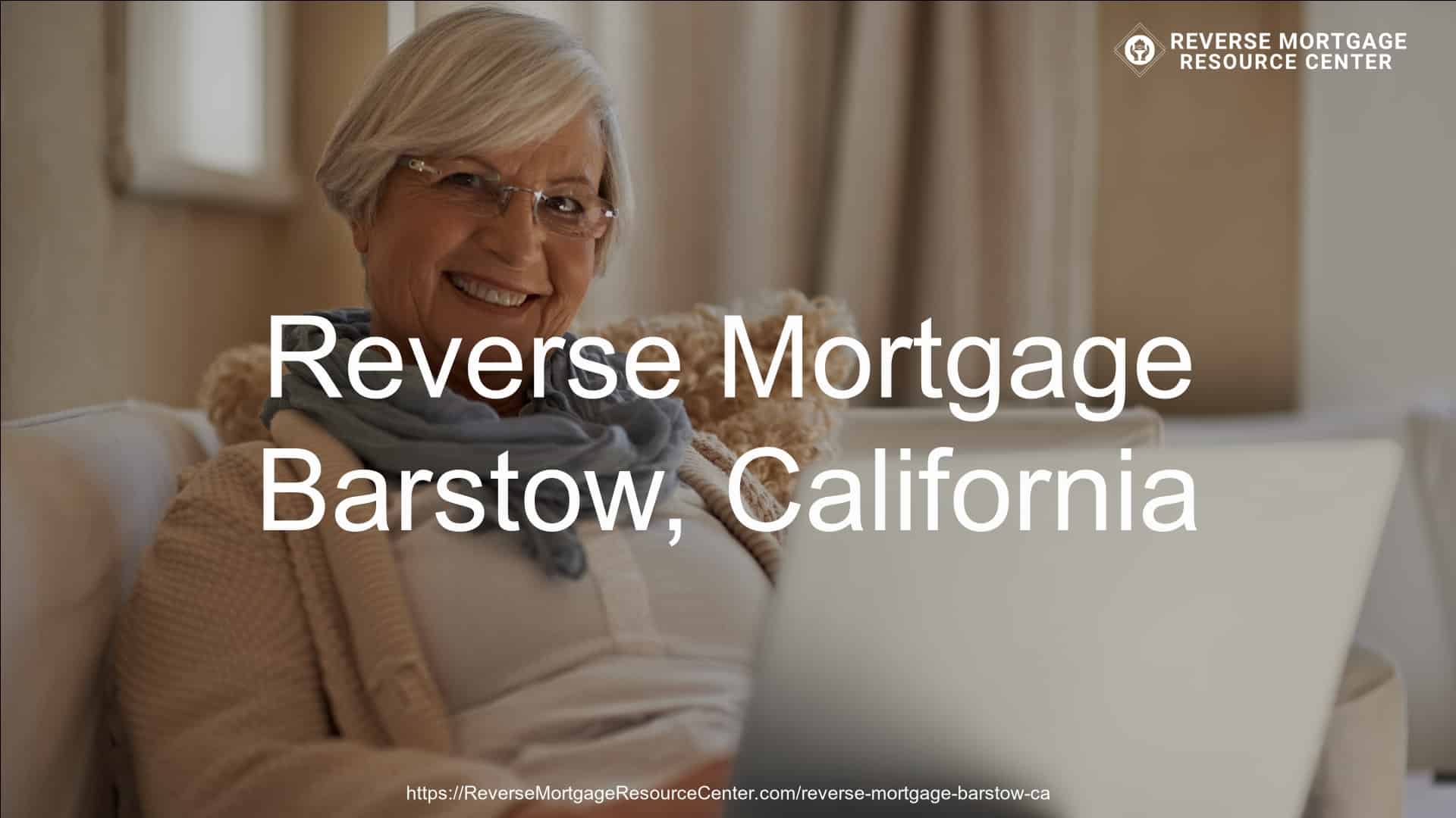 Reverse Mortgage Loans in Barstow California