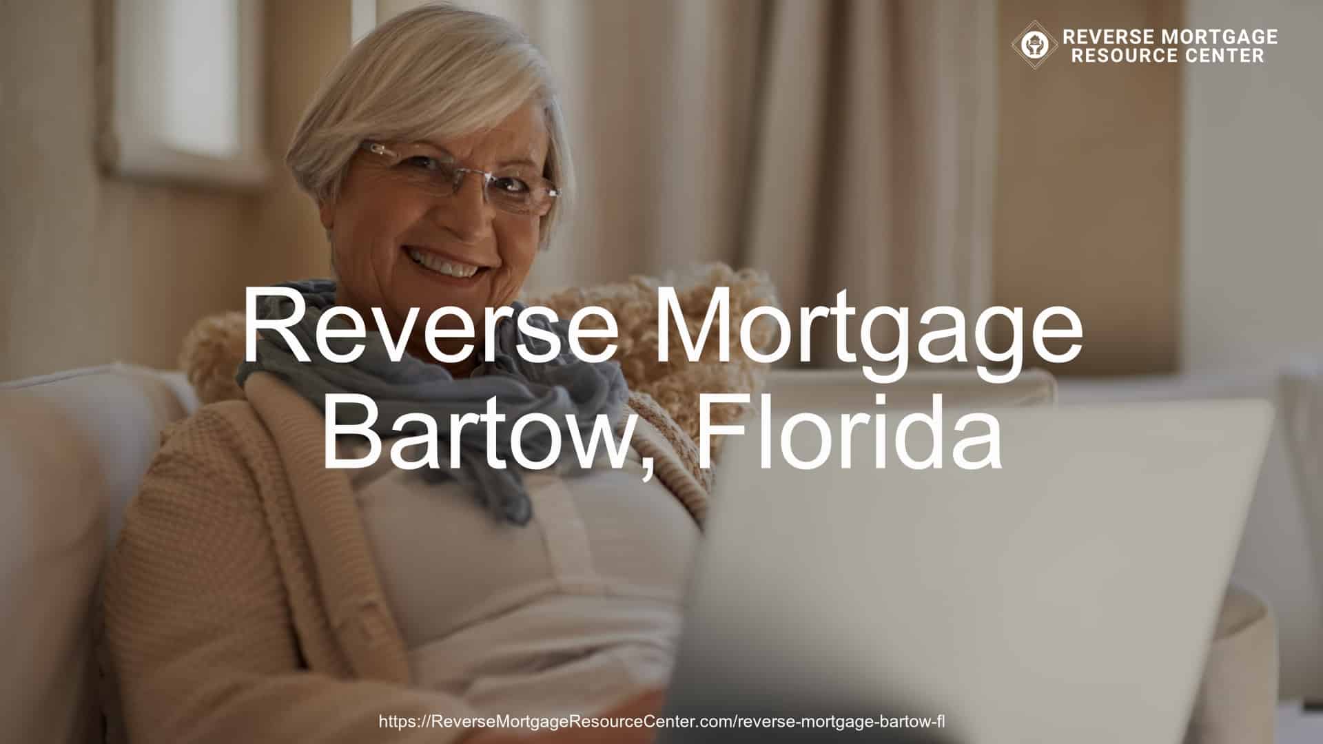 Reverse Mortgage Loans in Bartow Florida