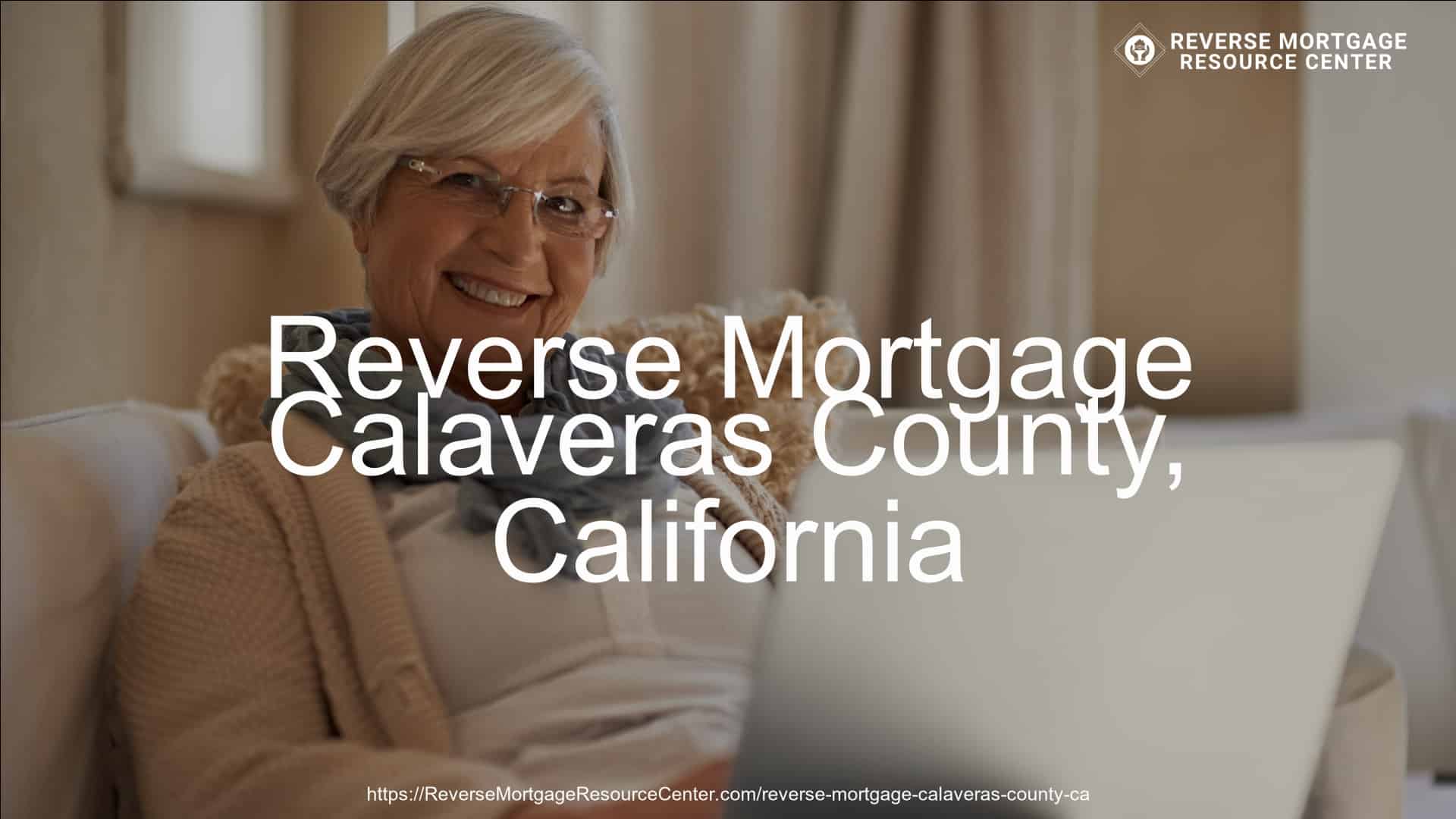 Reverse Mortgage Loans in Calaveras County California