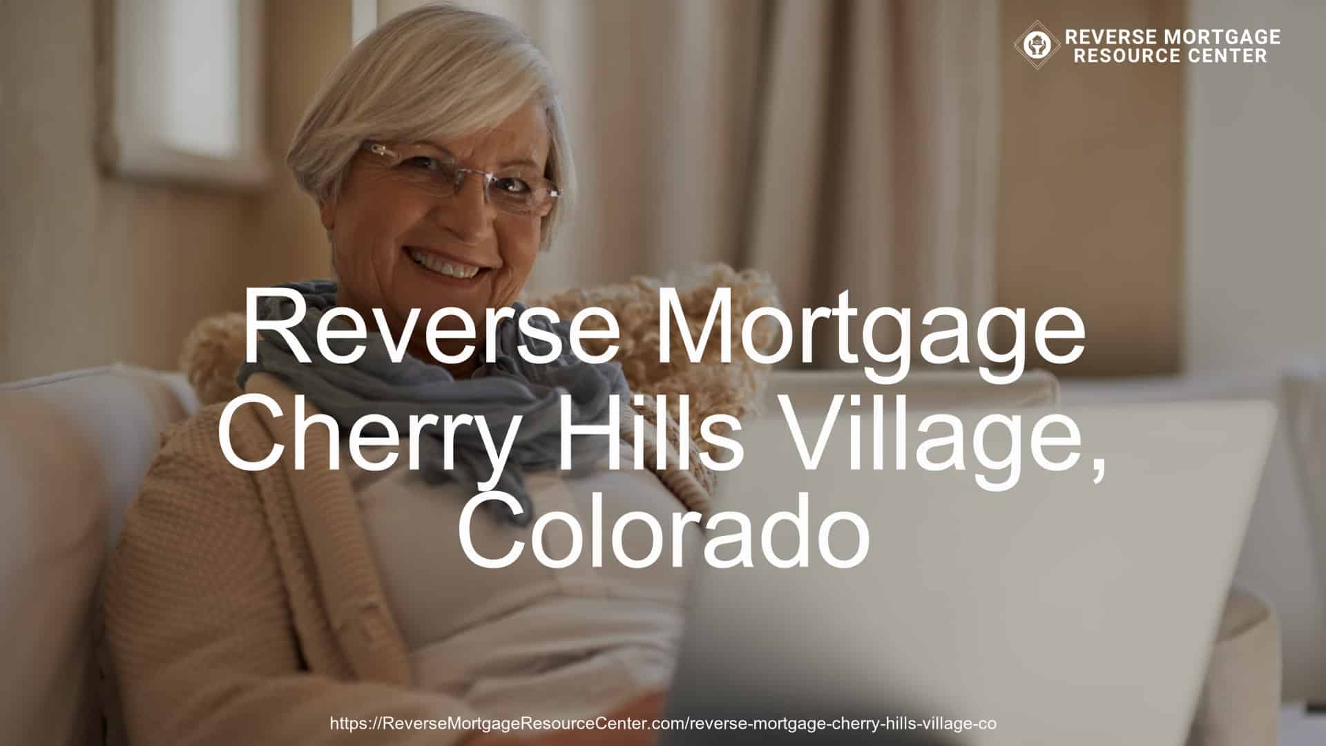Reverse Mortgage in Cherry Hills Village, CO