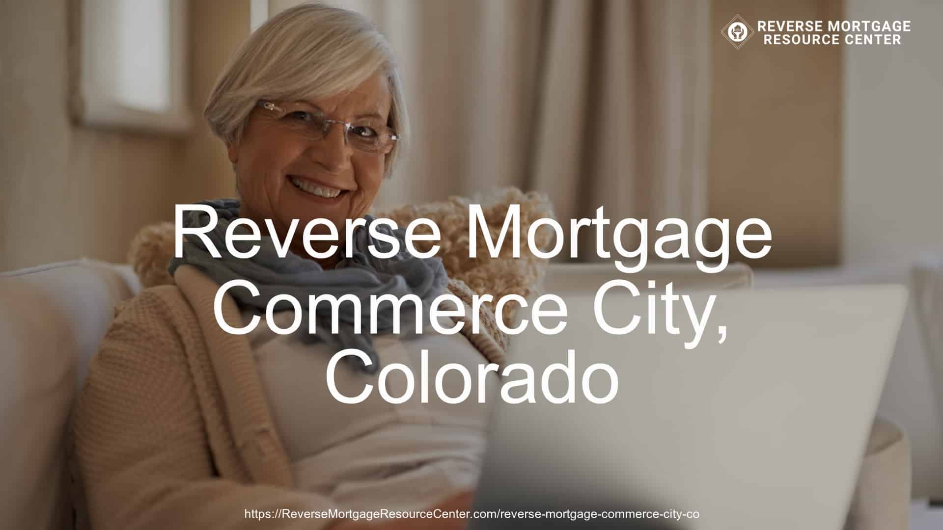 Reverse Mortgage Loans in Commerce City Colorado