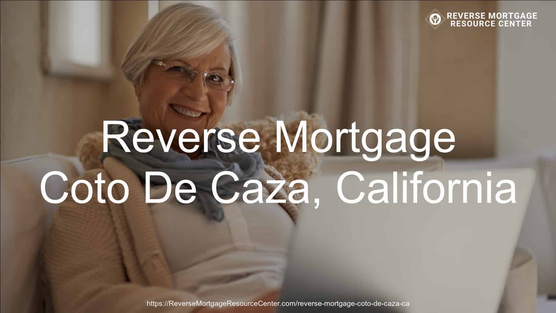 Reverse Mortgage Loans in Coto De Caza California