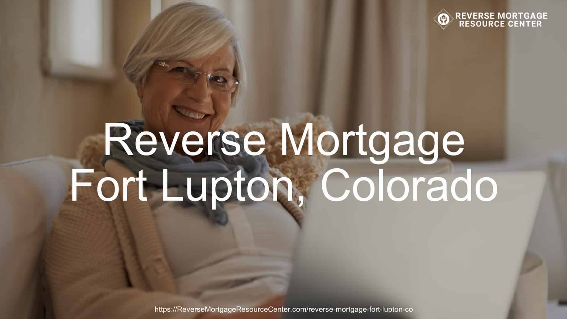 Reverse Mortgage Loans in Fort Lupton Colorado