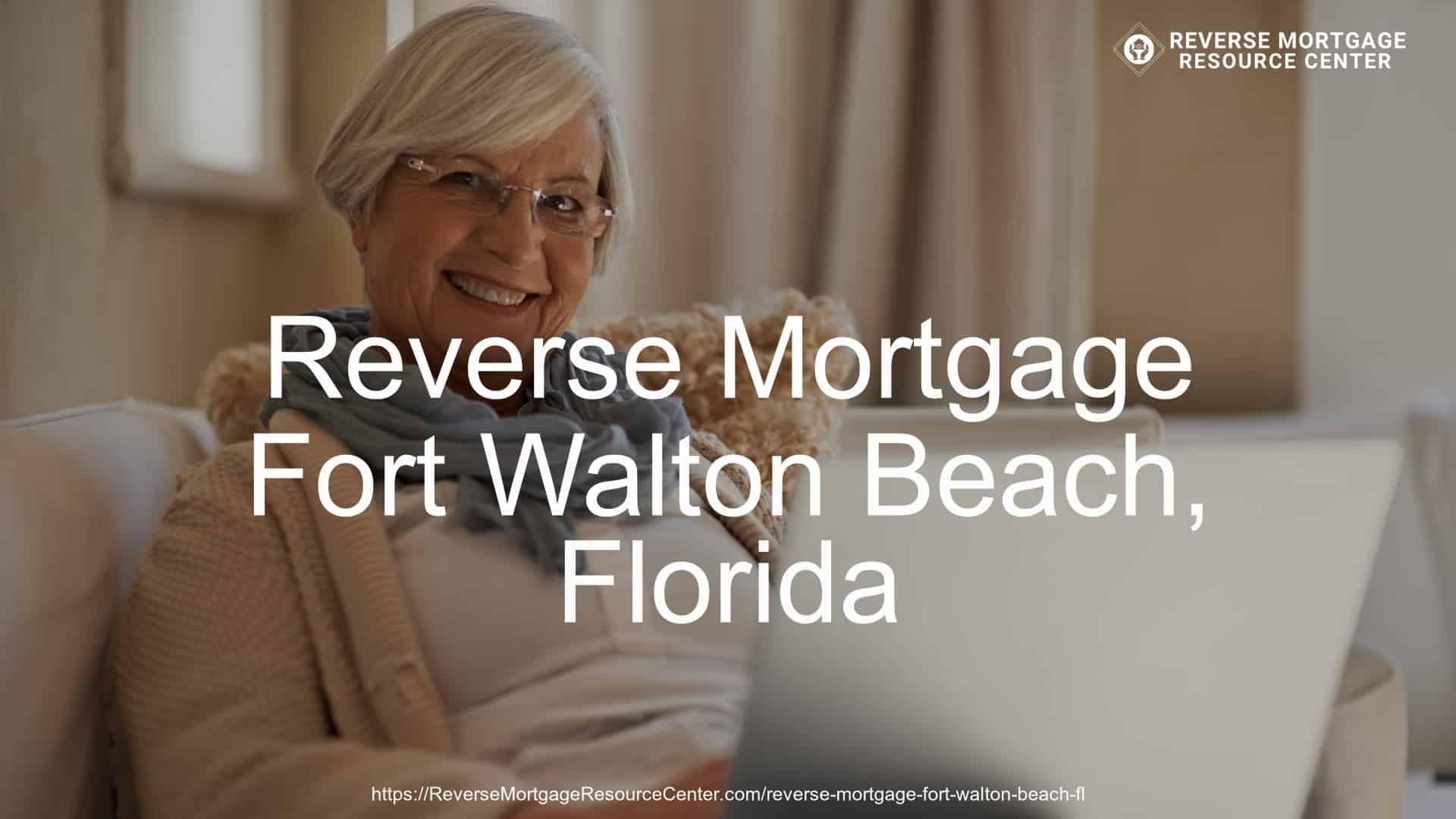 Reverse Mortgage Loans in Fort Walton Beach Florida