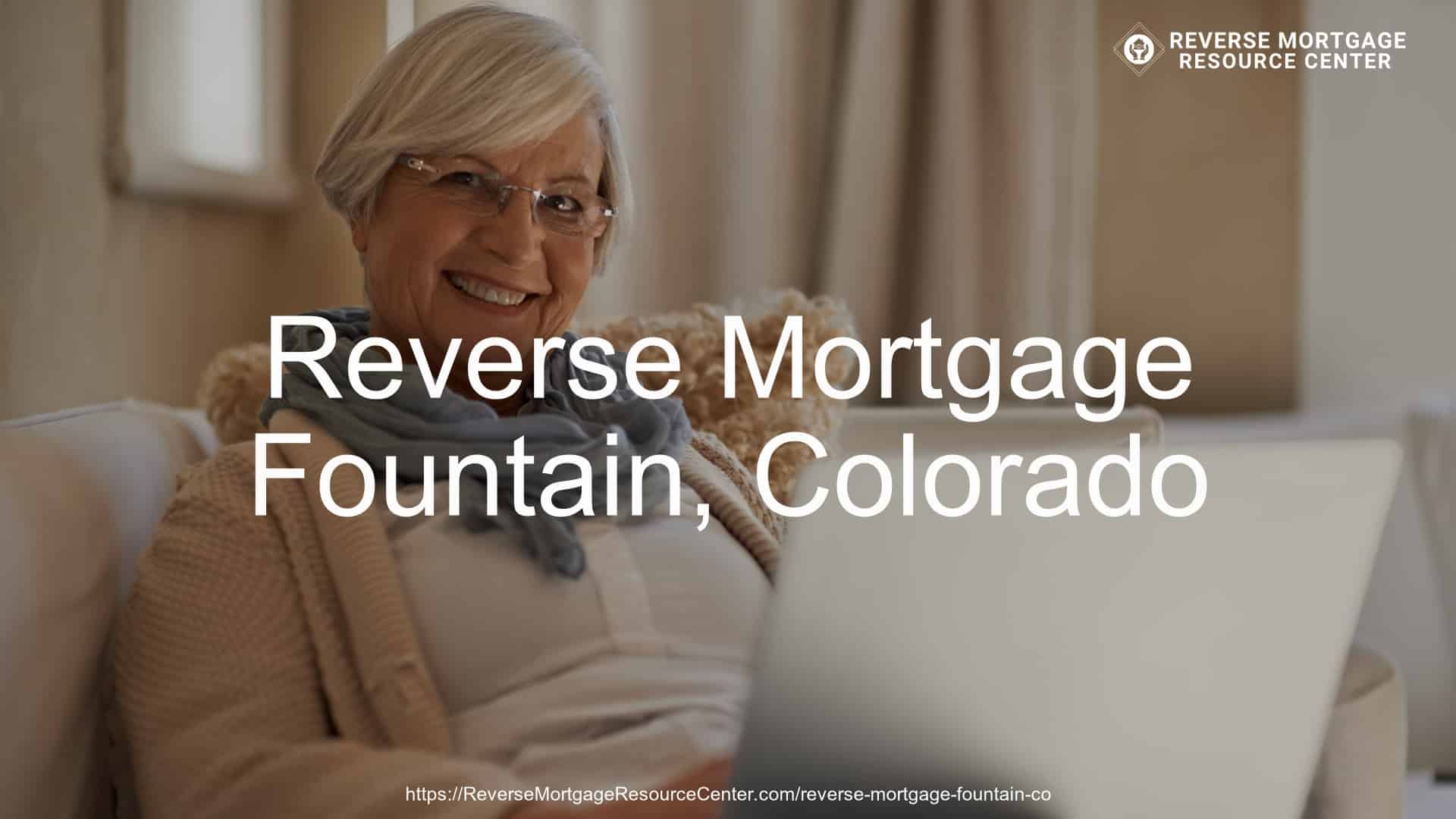 Reverse Mortgage Loans in Fountain Colorado