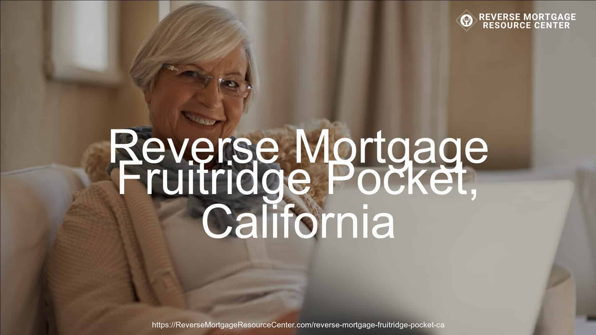 Reverse Mortgage in Fruitridge Pocket, CA