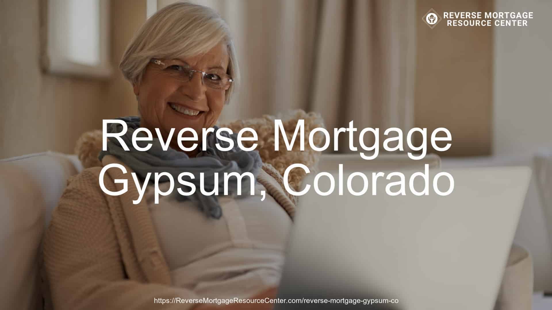 Reverse Mortgage Loans in Gypsum Colorado