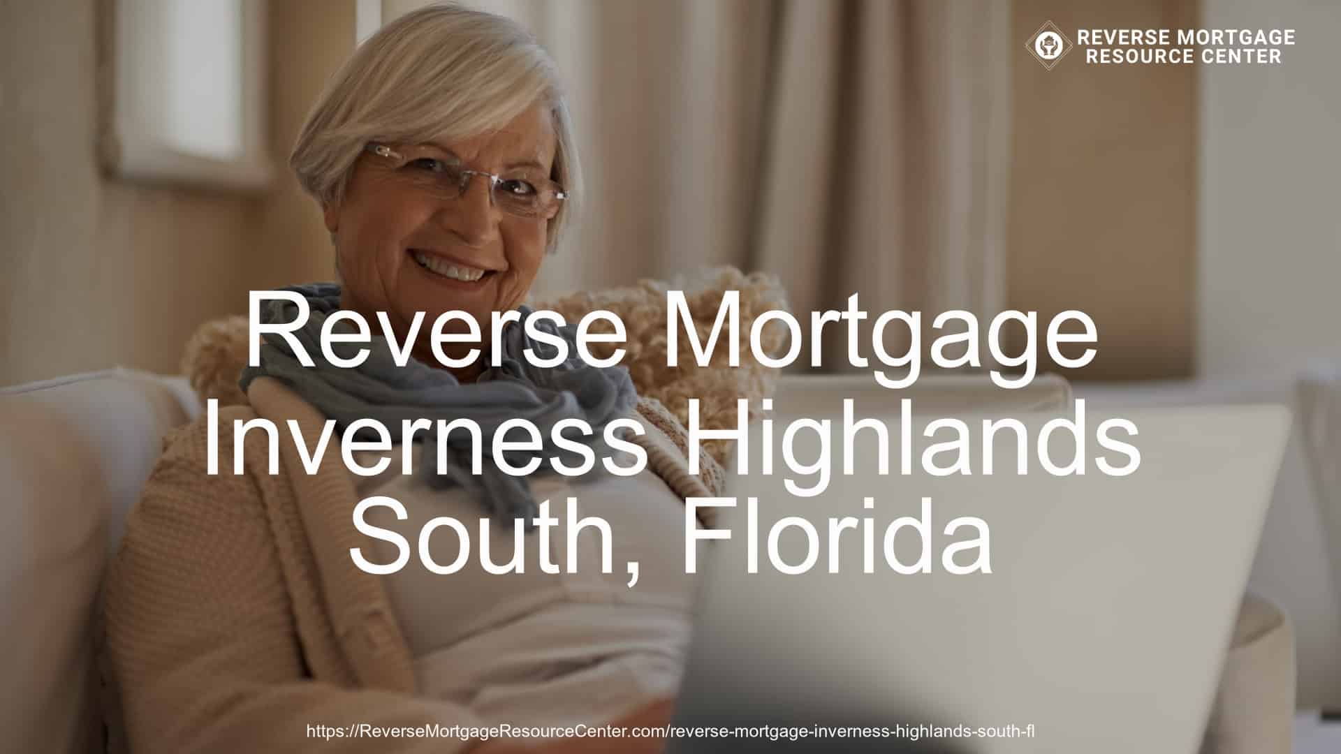 Reverse Mortgage Loans in Inverness Highlands South Florida