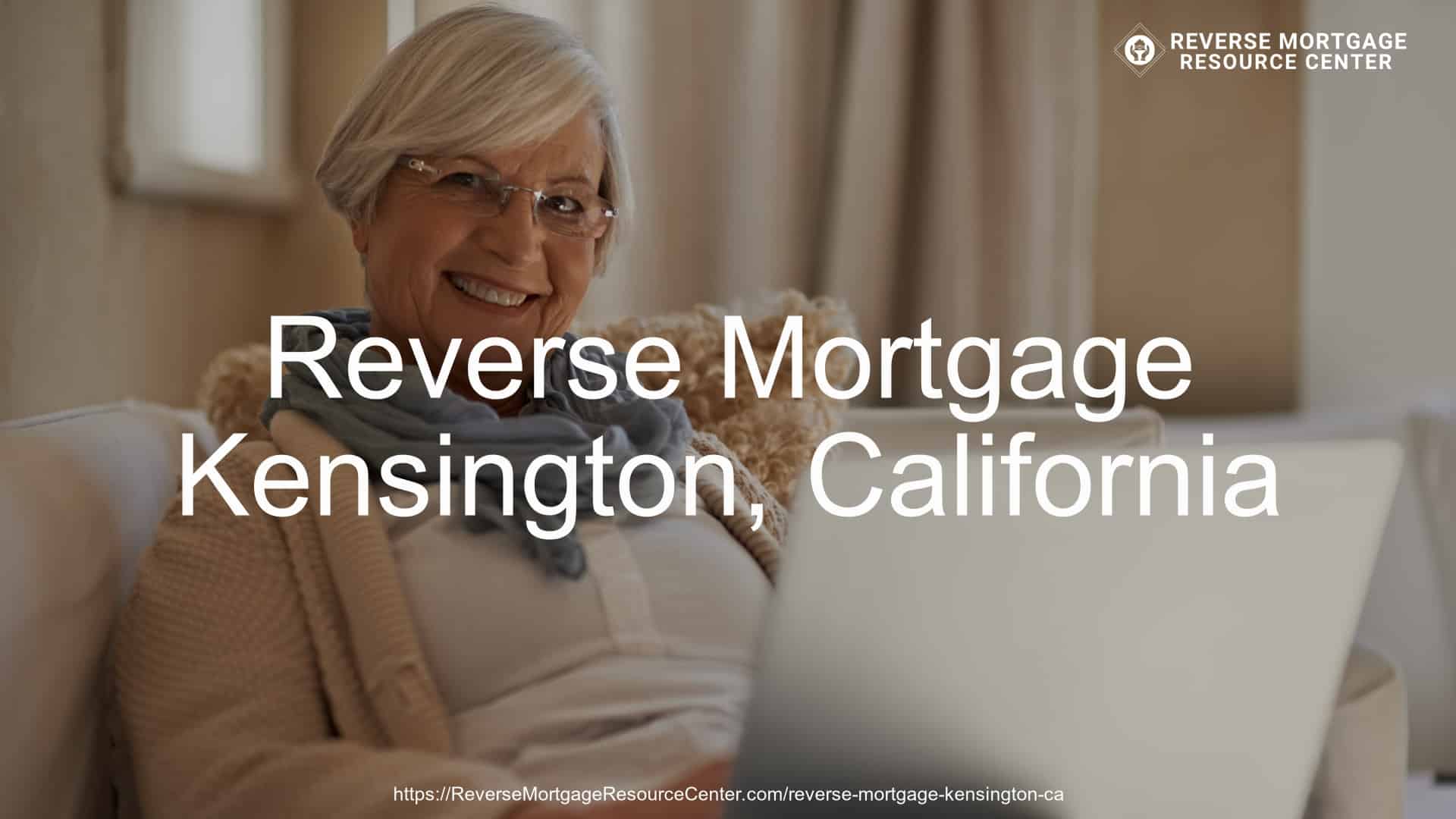 Reverse Mortgage in Kensington, CA