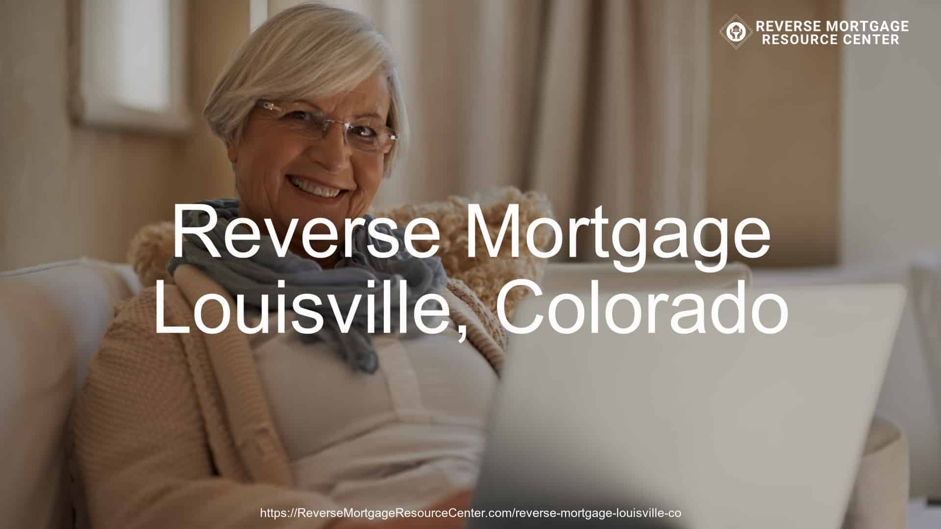 Reverse Mortgage Loans in Louisville Colorado