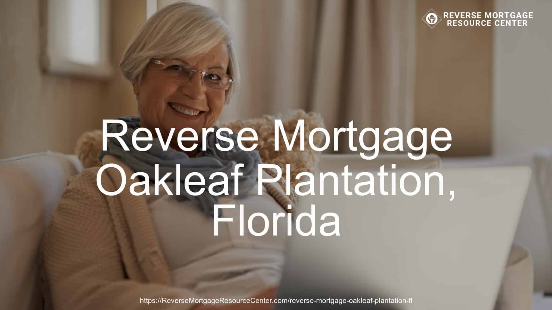 Reverse Mortgage in Oakleaf Plantation, FL