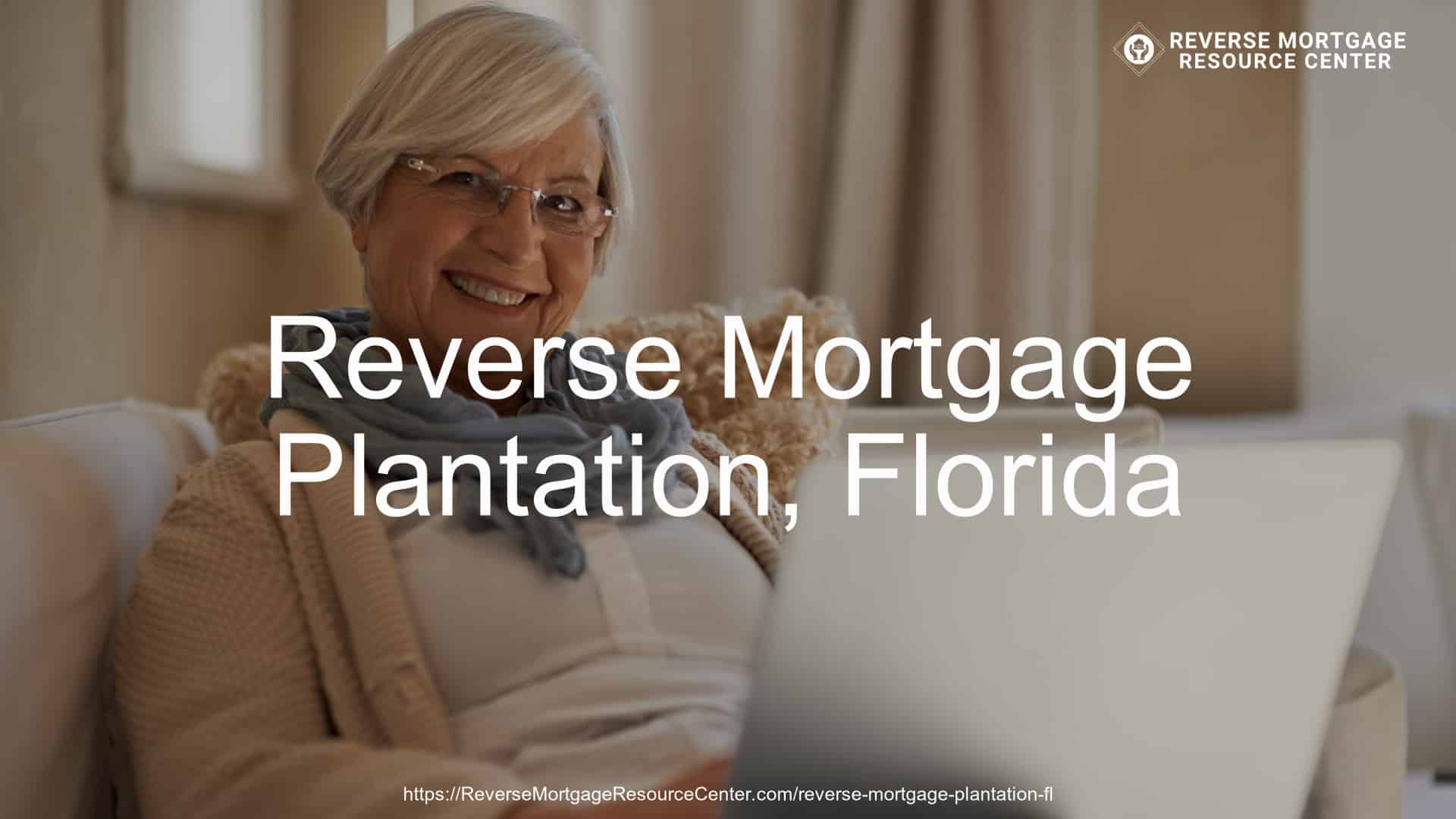 Reverse Mortgage Loans in Plantation Florida