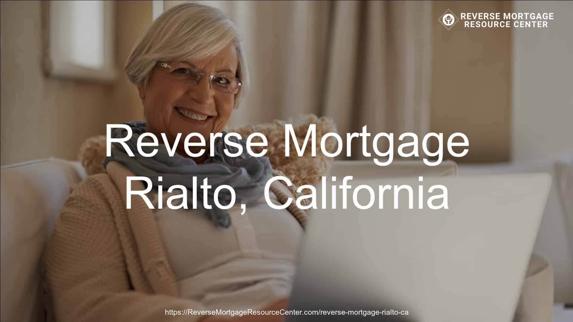 Reverse Mortgage Loans in Rialto California