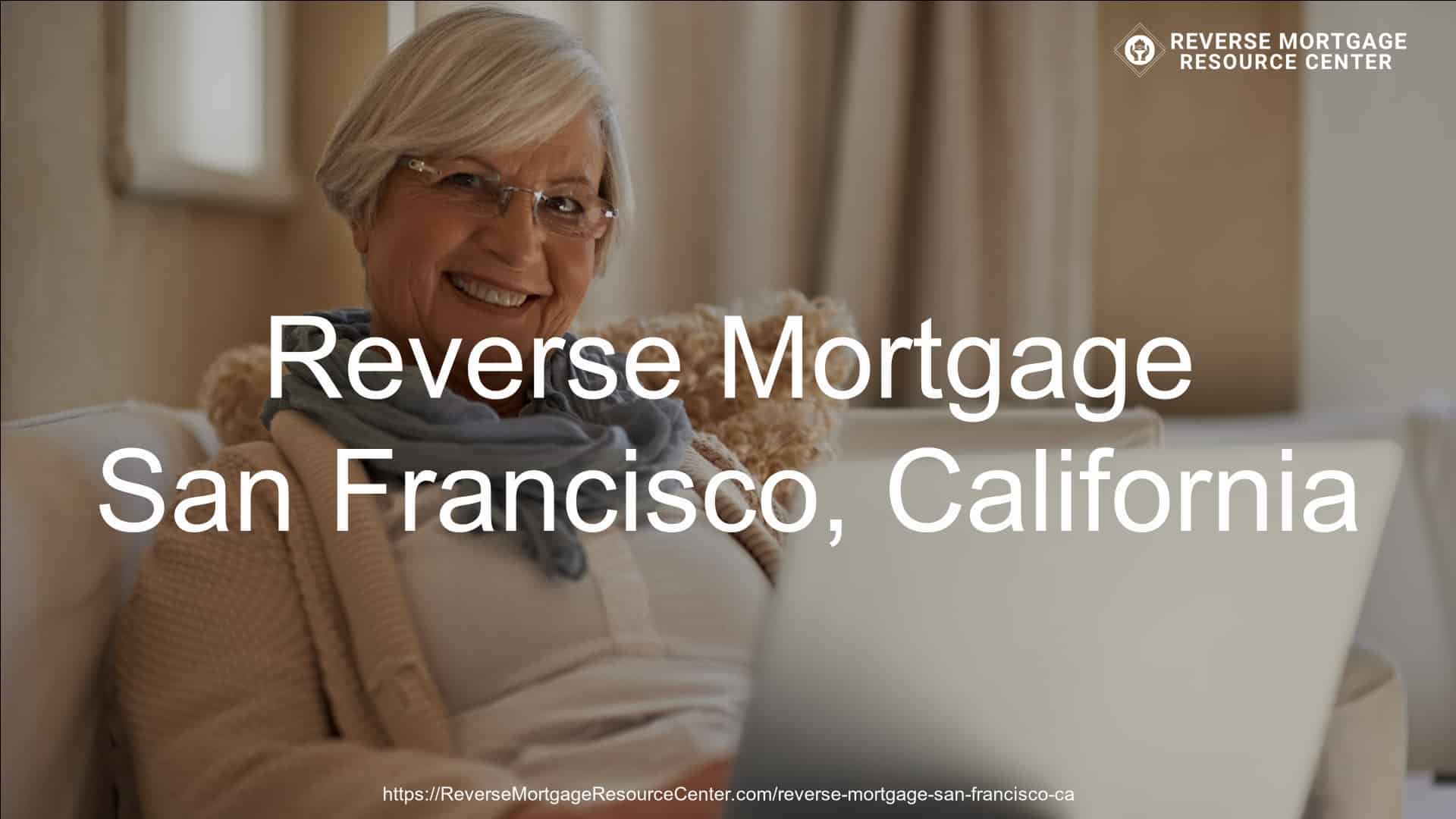 Reverse Mortgage Loans in San Francisco California