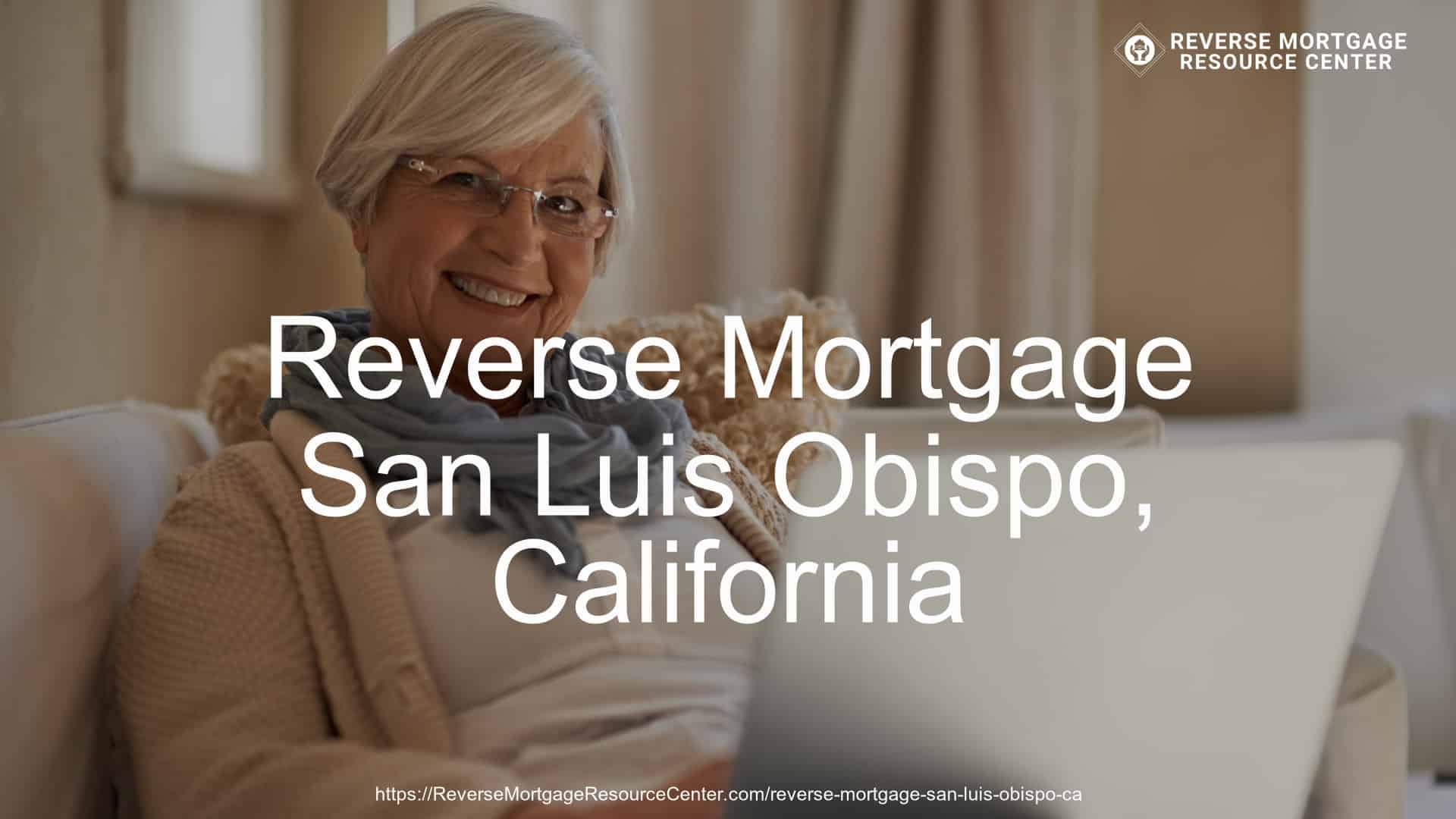 Reverse Mortgage Loans in San Luis Obispo California