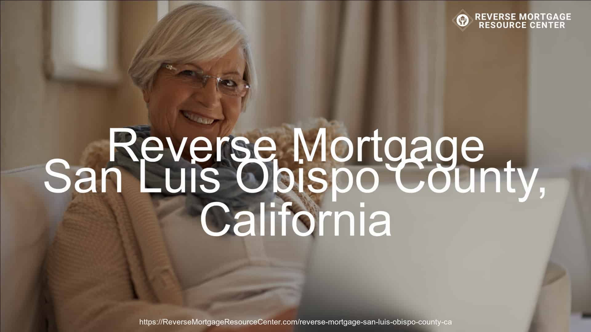 Reverse Mortgage in San Luis Obispo County, CA