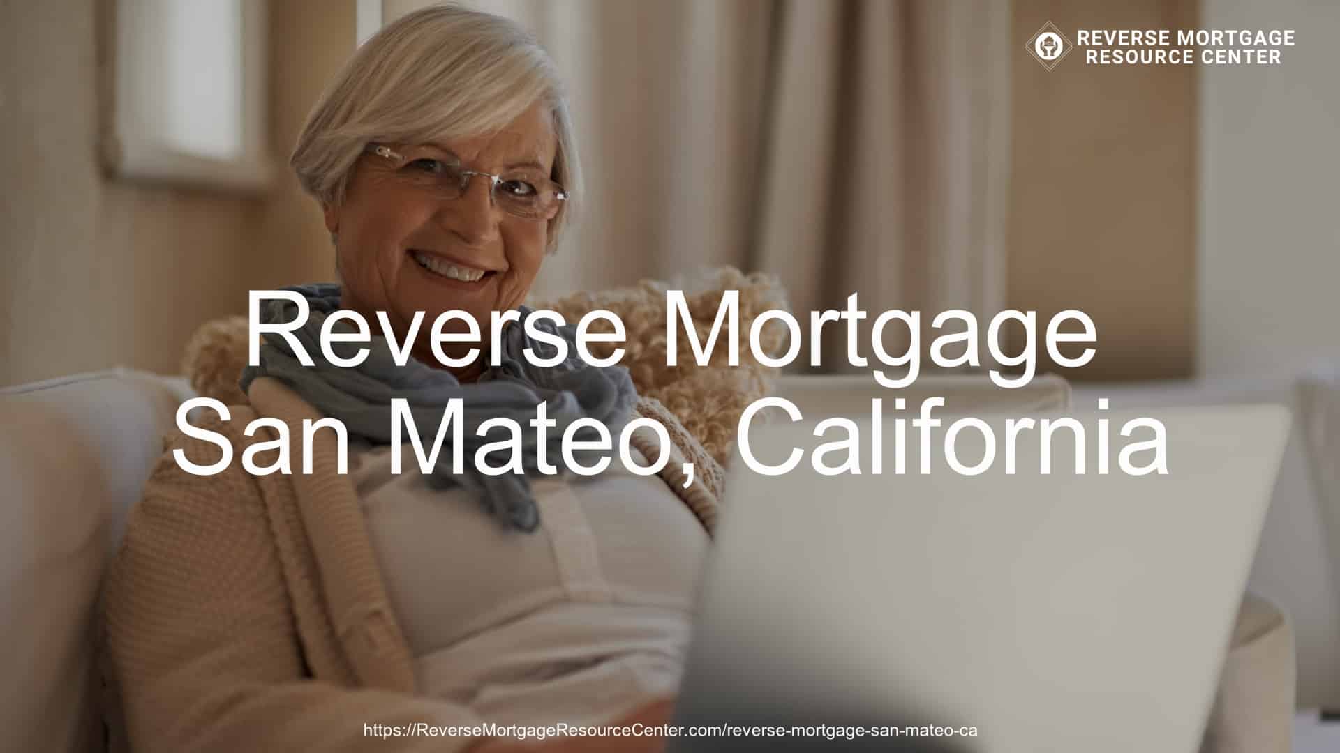 Reverse Mortgage Loans in San Mateo California