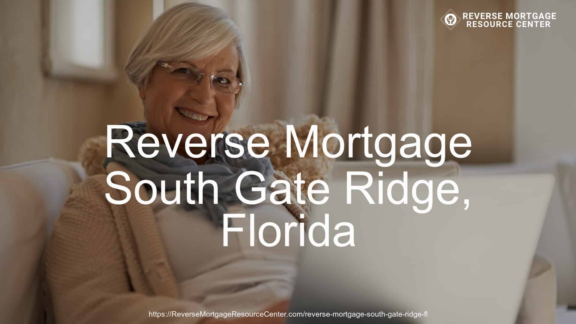 Reverse Mortgage Loans in South Gate Ridge Florida