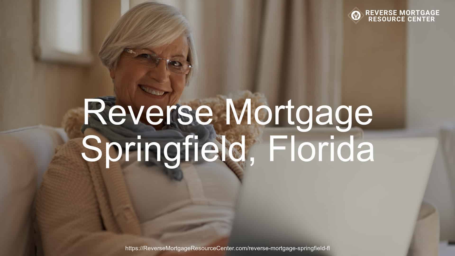 Reverse Mortgage Loans in Springfield Florida