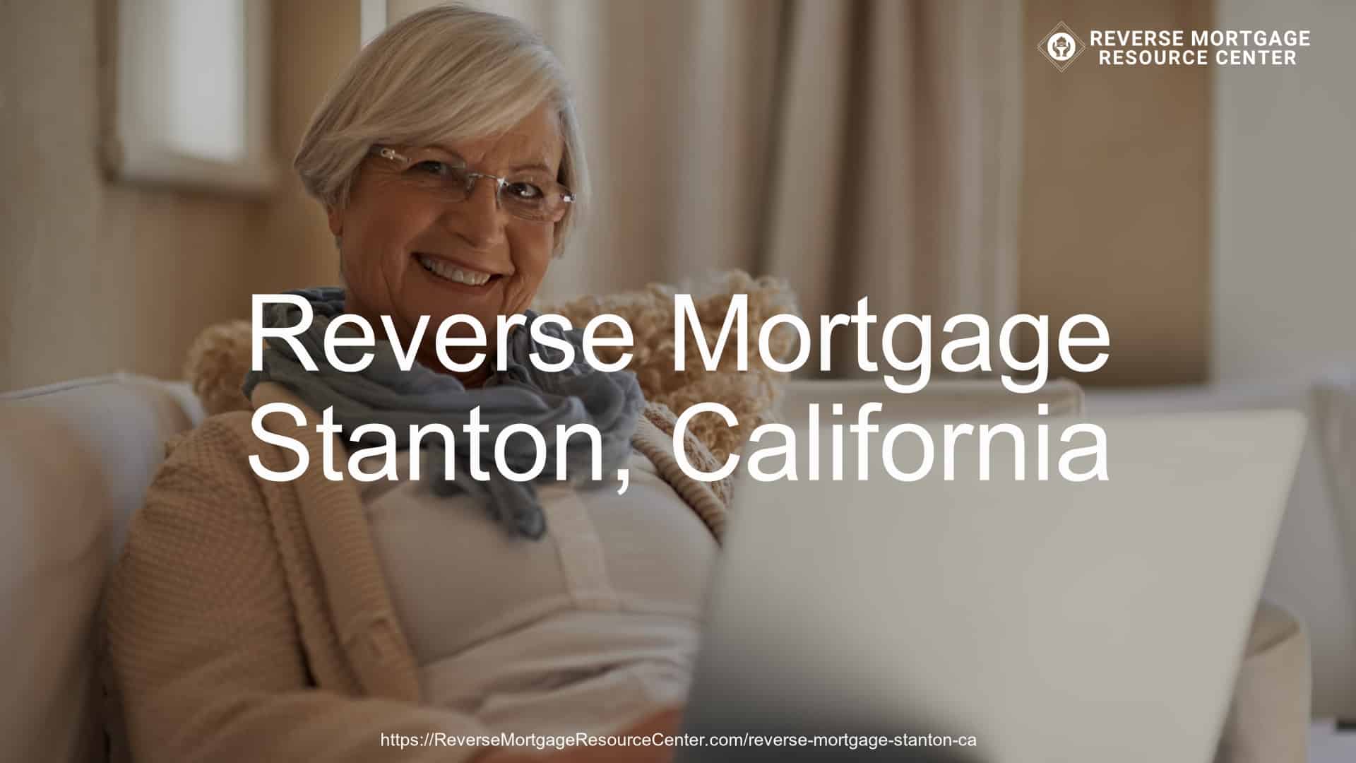 Reverse Mortgage in Stanton, CA