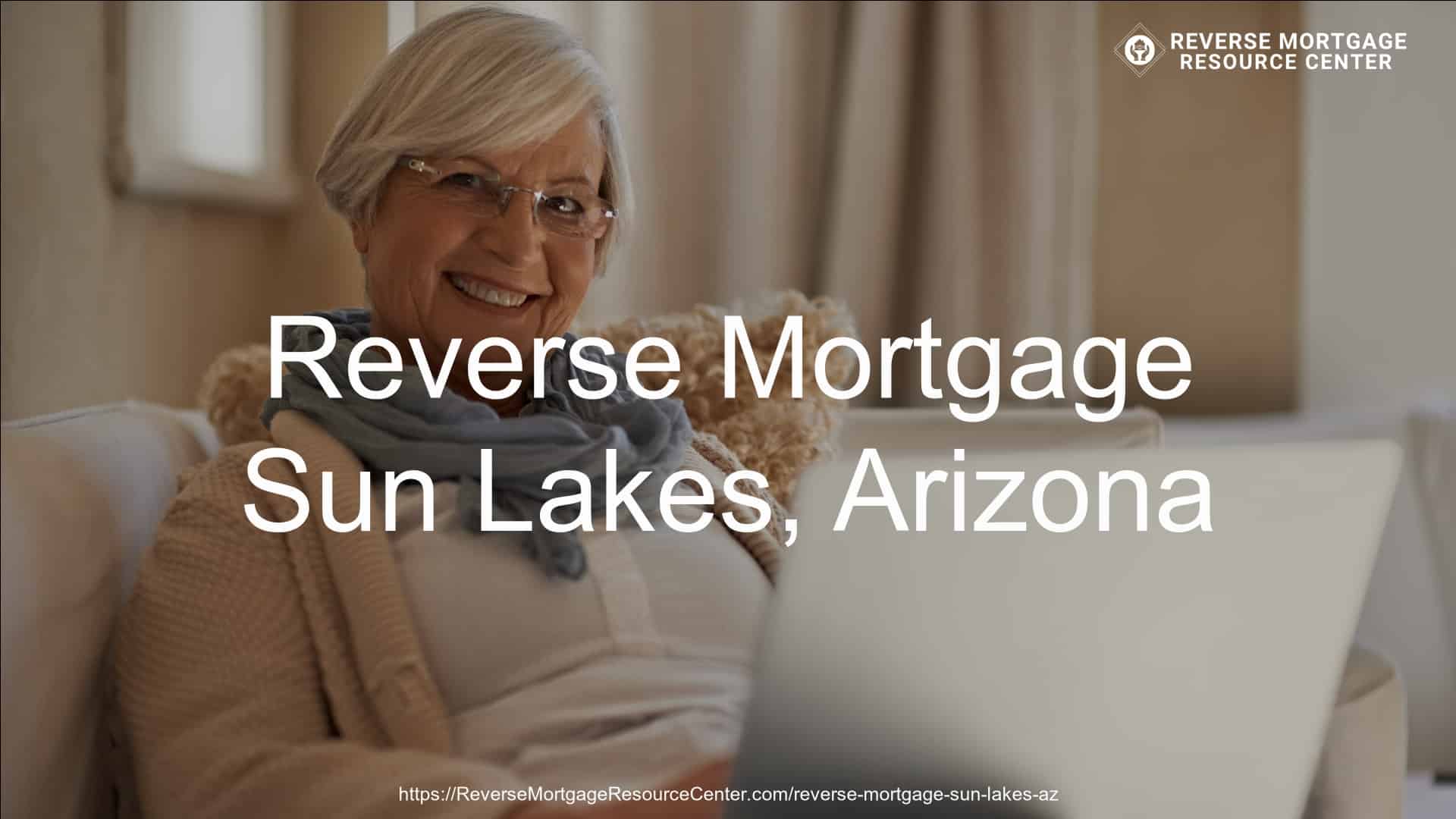 Reverse Mortgage in Sun Lakes, AZ