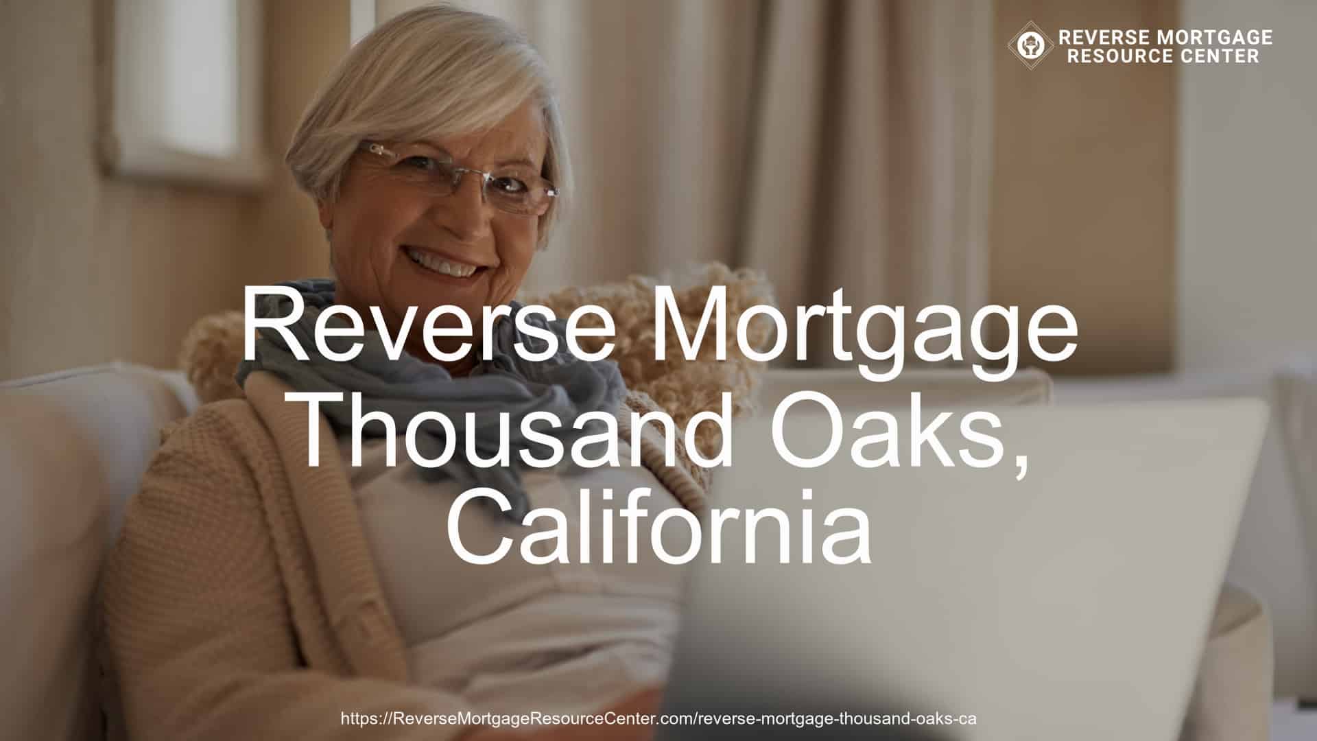 Reverse Mortgage Loans in Thousand Oaks California