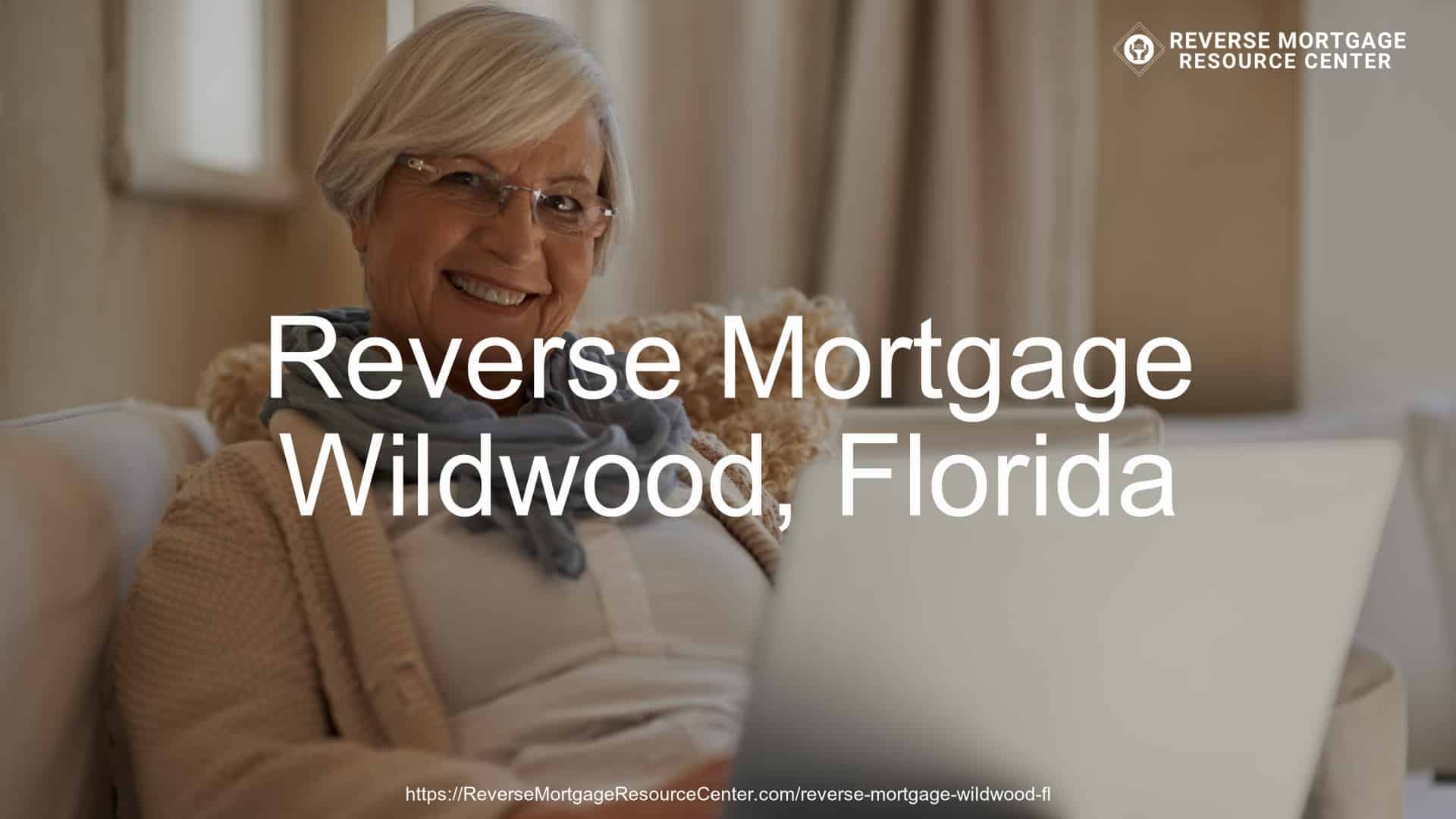 Reverse Mortgage Loans in Wildwood Florida