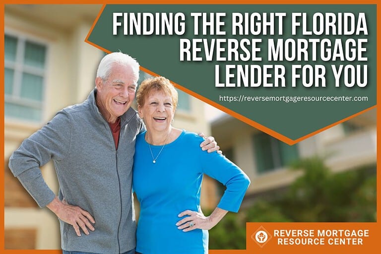 Finding the Right Florida Reverse Mortgage Lender for You