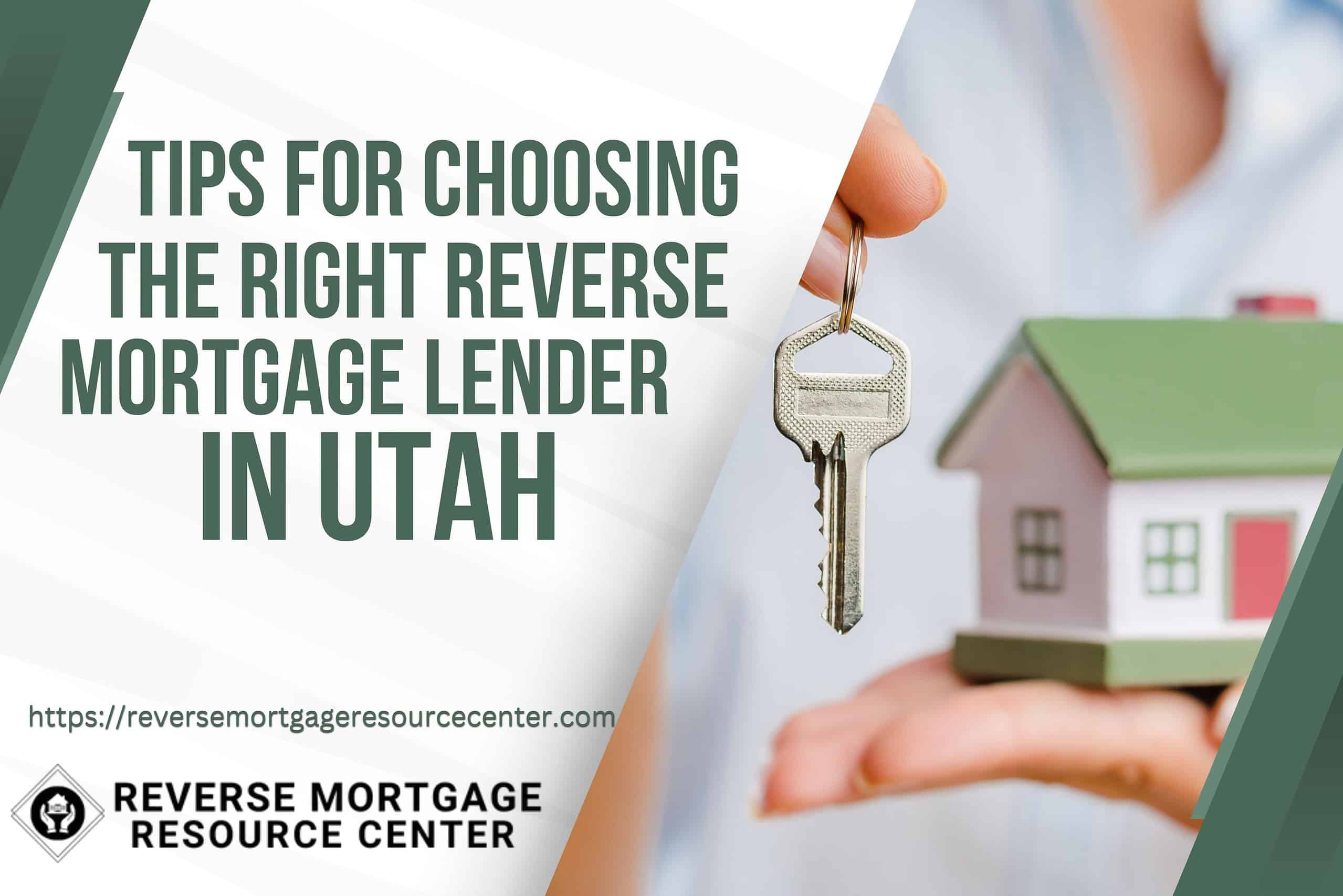 Tips For Choosing The Right Reverse Mortgage Lender In Utah