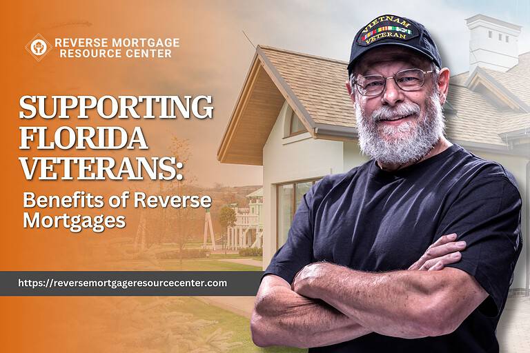 Supporting Florida Veterans: Benefits of Reverse Mortgages