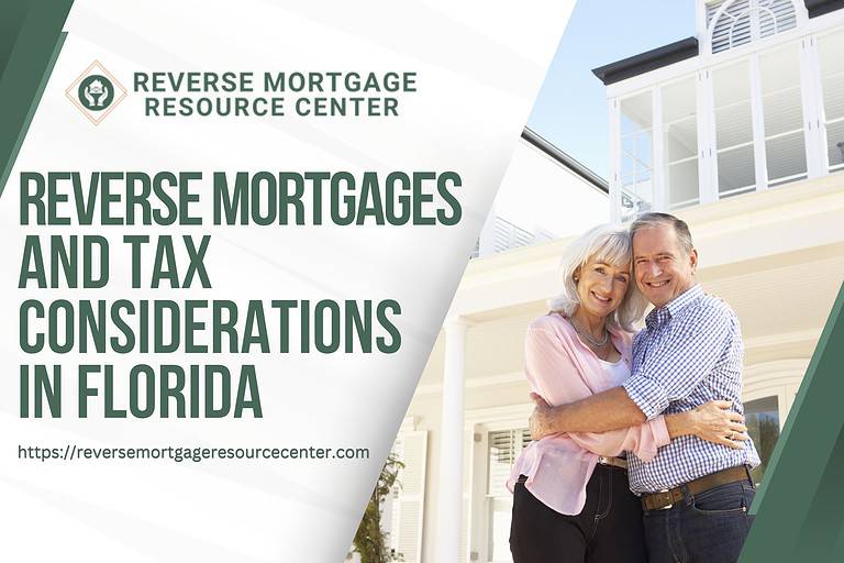 Reverse Mortgages and Tax Considerations in Florida