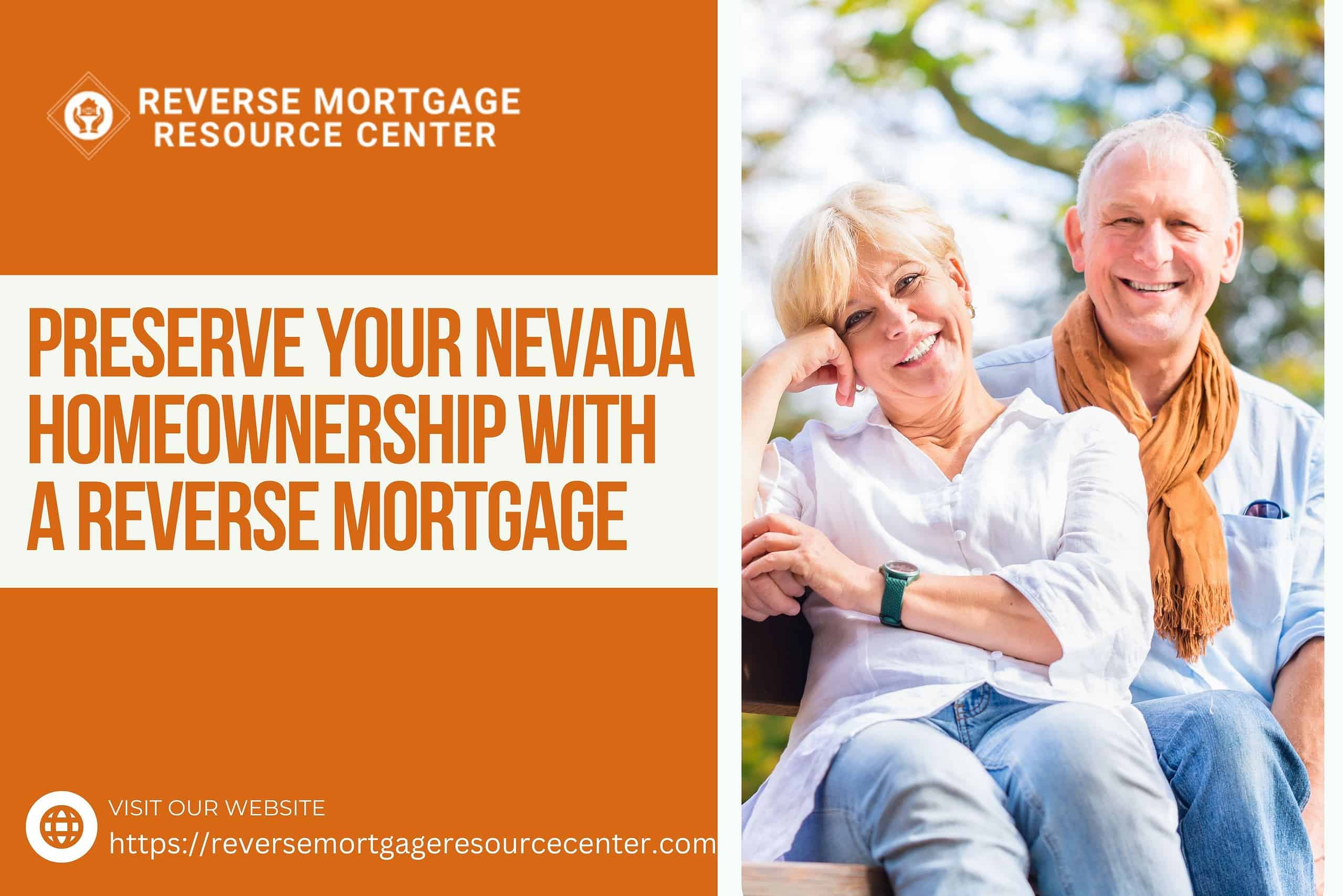 Preserve Your Nevada Homeownership with a Reverse Mortgage