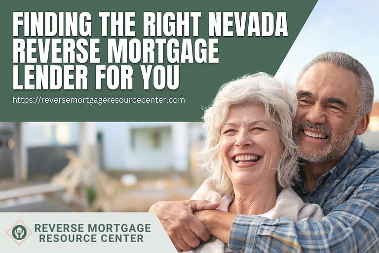 Finding the Right Nevada Reverse Mortgage Lender for You