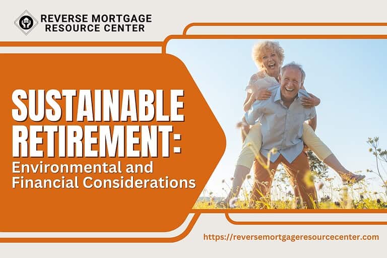 Sustainable Retirement: Environmental and Financial Considerations