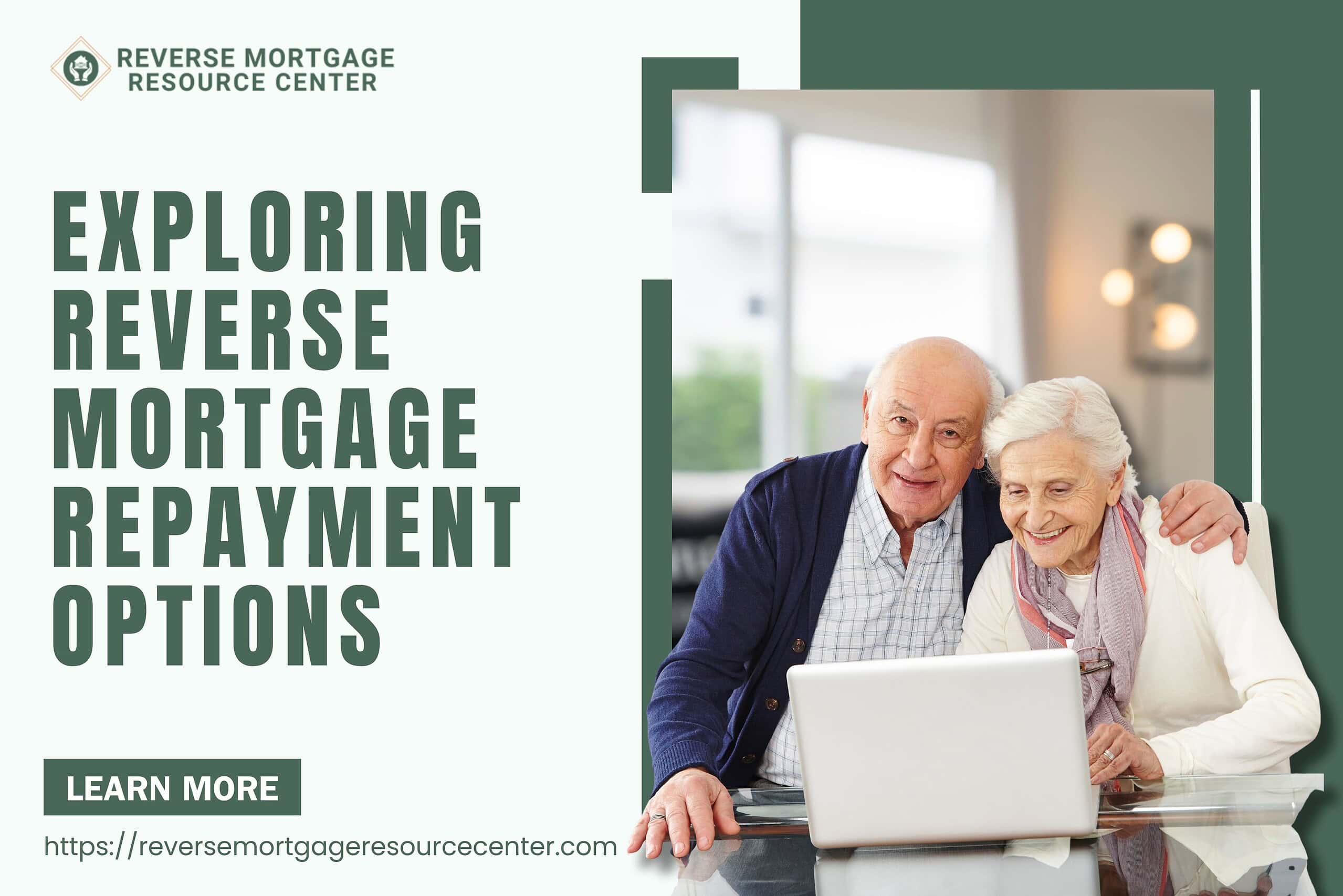 Exploring Reverse Mortgage Repayment Options